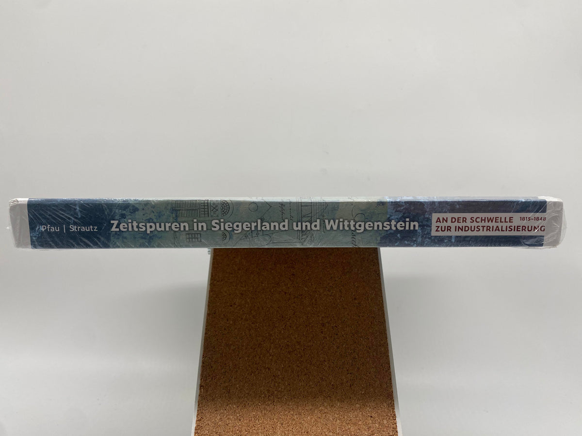 📚 Zeitspuren im Siegerland und Wittgenstein im preußischen 19. Jahrhundert, Teilband 1