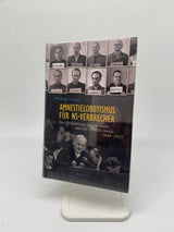 📚 Amnestielobbyismus für NS-Verbrecher: Der Heidelberger Juristenkreis und die alliierte Justiz 1949-1955