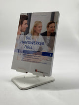 📚 Die Handwerker-Fibel, Band 1: Zur Vorbereitung auf die Meisterprüfung Teil III - Wettbewerbsfähigkeit von Unternehmen beurteilen