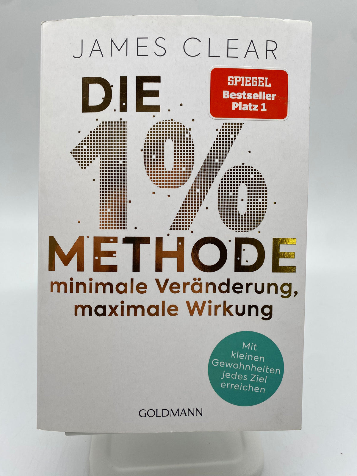📚 Die 1%-Methode – Minimale Veränderung, maximale Wirkung