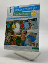 📚 Das Wasserspiele-Bastelbuch