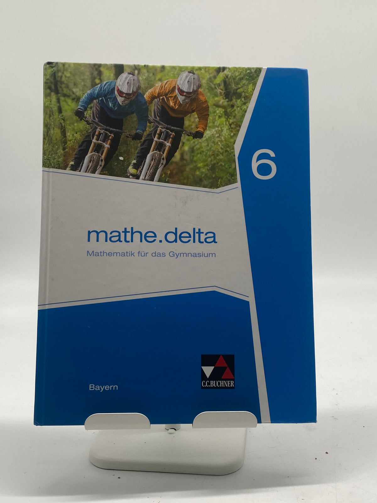 📚 mathe.delta – Bayern / mathe.delta Bayern 6