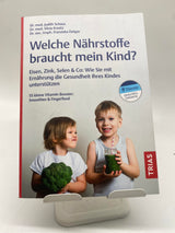 📚 Welche Nährstoffe braucht mein Kind?