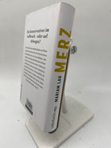 📚 Merz - auf der Suche nach der verlorenen Mitte