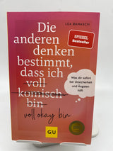 📚 Die anderen denken bestimmt, dass ich voll okay bin - was dir sofort bei Unsicherheit und Ängsten hilft