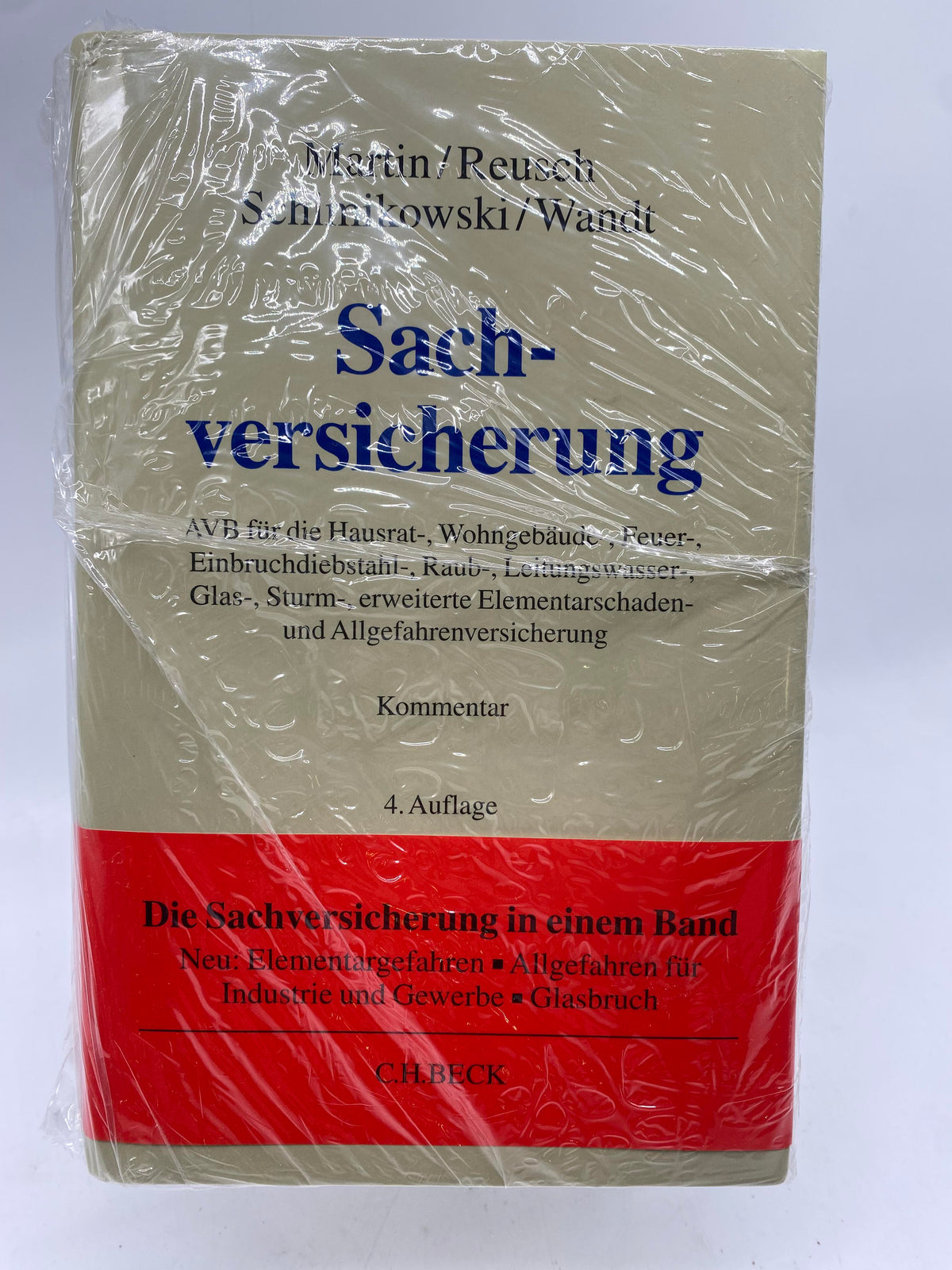 📚 Sachversicherung - AVB für die Hausrat-, Wohngebäude-, Feuer-, Einbruchdiebstahl-, Raub-, Leitungswasser-, Glas-, Sturm-, erweiterte Elementarschaden- und Allgefahrenversicherung. Kommentar