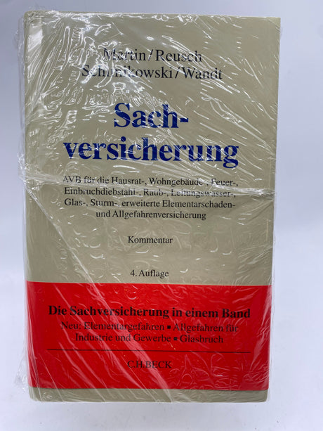 📚 Sachversicherung - AVB für die Hausrat-, Wohngebäude-, Feuer-, Einbruchdiebstahl-, Raub-, Leitungswasser-, Glas-, Sturm-, erweiterte Elementarschaden- und Allgefahrenversicherung. Kommentar
